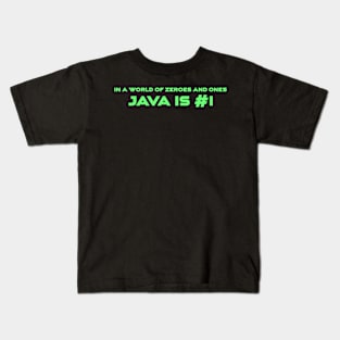 In A World Of 0s and 1s Java Is #1 Programming Kids T-Shirt